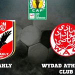 نهائي رابطة الأبطال الإفريقية بين الأهلي و الوداد منقول مجانا